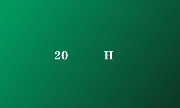 20 �H�
