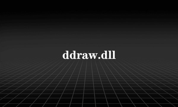 ddraw.dll