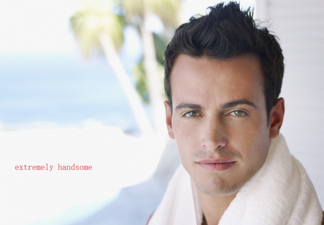 “帅呆了”英文里怎么说