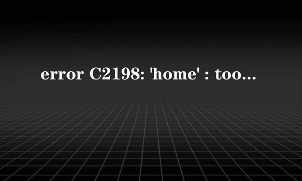error C2198: 'home' : too few actual parameters